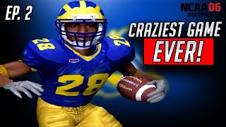 The Craziest Game Ever! | NCAA Football 06 Dynasty | Ep. 2