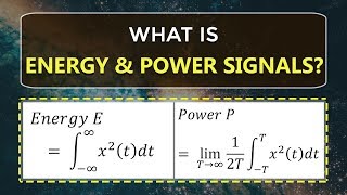 What is Energy and Power Signals | Learn Signals and Systems | ECE | EEE | Engineering Concepts