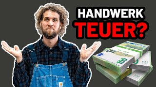 ABZOCKE? Handwerker sind so teuer! Was steckt hinter Stunden- und Materialpreisen?