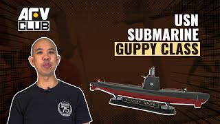 Close Look at the USN Submarine Guppy Class | #askhearns