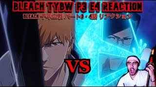 BLEACH TYBW「千年血戦」PART 3 E4 ANIME REACTION