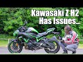 I've Found a Few Issues with my Kawasaki Z H2...