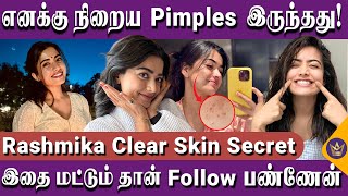 7 Simple and Effective Tips -Rashmika Mandanna Skincare Routine |Glowing skin home remedies in Tamil