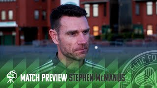 Celtic FC B | Stephen McManus on Cowdenbeath | SPFL Trust Transfer Zone & Festive Friends initiative