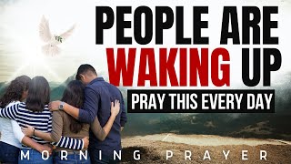 The Jesus Awakening (People Are Waking Up To The Truth Of God) Blessed Morning Prayer To Pray Today