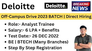 Deloitte Off-Campus Drive 2023 BATCH | Step by Step Registration | Analyst Role | 6 LPA Salary Apply