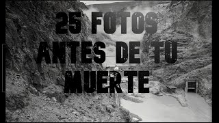 25 fotos que debes ver antes de morir