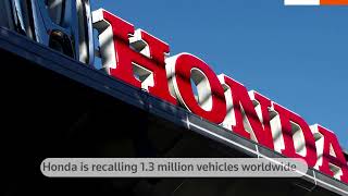 Honda recalls 1.3 million vehicles worldwide