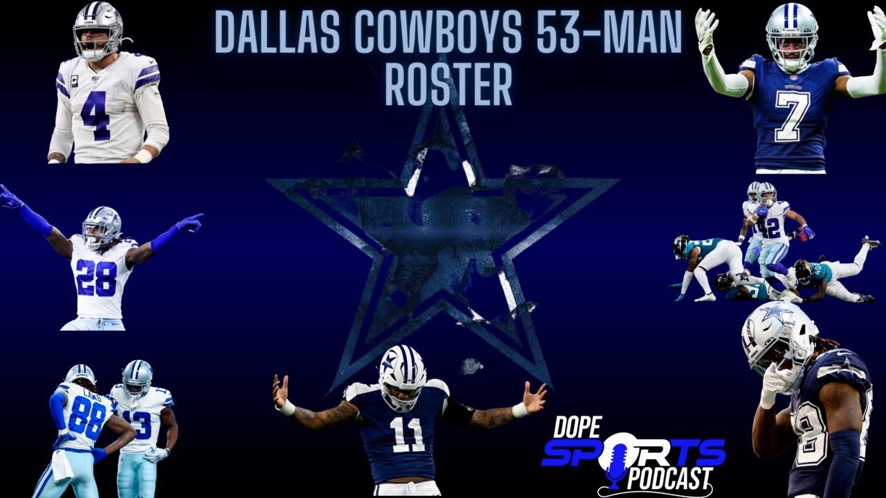 DALLAS COWBOYS 53- MAN ROSTER! WHO MADE THE TEAM?! #dallascowboys - YouTube