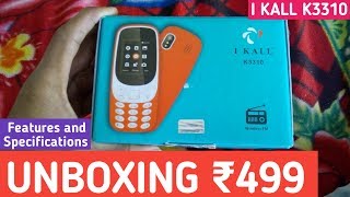 I Kall k3310 mobile unboxing I kall price ₹ 499