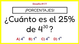 🔥 ¿Puedes resolverlo? 🤯 ¿Cuánto es el 25% de 4³⁰? ✌️ (Desafío #177)