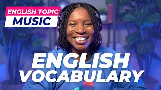 TOPICAL ENGLISH VOCABULARY | ENGLISH WORDS ABOUT MUSIC