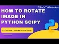 How to rotate image at different angle in Python Scipy | Python Scipy rotate image