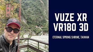 Vuze XR VR180 3D Footage: Eternal Spring Shrine, Taiwan