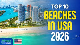 The 10 Best Beaches To Visit In The Usa In Summer 2026 | Top 10