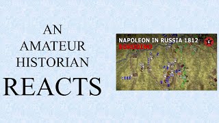 Amateur Historian Reacts (Ep 42) - Epic History TV - Napoleon's Bloodiest Day: Borodino 1812