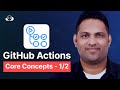 GitHub Actions Tutorial: Advanced Concepts You Should Know (Part 1)