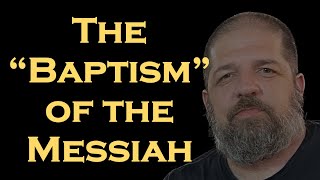 Psalm 69: The Baptism of the Messiah