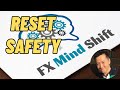 MindShift Masters Academy - [Module III] - Reset Safety