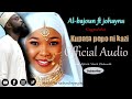 al bajoun ft johayna_kupata pepo ni kazi_official new swahili nasheed _mp4 2022