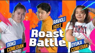 ROAST BATTLE | ODKO VS OYUKA | HOST RAVIOLI #3