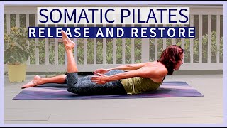 Release + Restore Somatic Pilates || Full Body