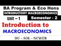 Unit - 1 Introduction to MACROECONOMICS I BA prog and BA economics hons I Semester 2 I NEP Sol Du