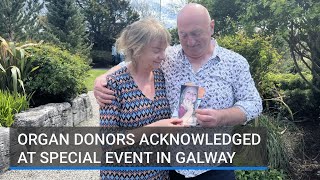 Organ donors acknowledged at special event in Galway