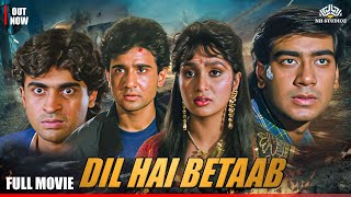Dil Hai Betaab Full Movie | Ajay Devgn, Pratibha Sinha, Madhoo | Bollywood Romantic Drama | With CC