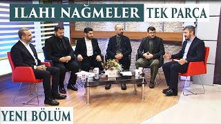 İlahi Nağmeler - Yeni Bölüm