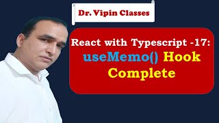 React Typescript Tutorial -17- Typescript useMemo Hook Complete | Dr Vipin Classes