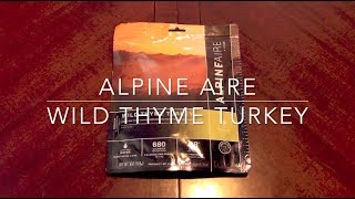 MRE Review: AlpineAire - Wild Thyme Turkey