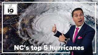 Weather IQ: Top 5 Strongest North Carolina Hurricanes