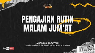 Pengajian Rutin Malam Jumat, 23 Mei 2024 || K.H. Abdul Jabbar Hubbi II