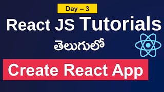 Create React App | React js tutorial for beginners | React Js in telugu | React JS Course#reactjs