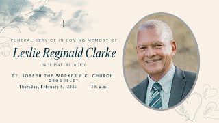 Thanksgiving Mass for the Life of Leslie Reginald Clarke | February 5 | 10 a.m.