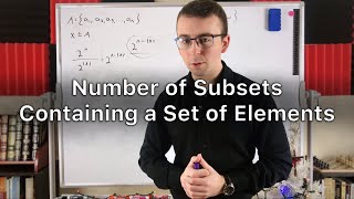 Number of Subsets Containing a Set of Elements | Set Theory, Combinatorics
