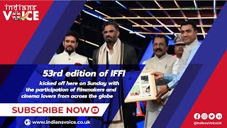 IFFI 53 Ajay Devgn Paresh Rawal Suniel Shetty Honoured | Indians Voice