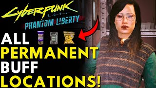 All Permanent Buffs In Cyberpunk 2077 Phantom Liberty! | All Iconic Food Items (Locations \u0026 Guide)