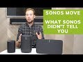 Sonos Move: What Sonos Didn't Tell You (in-depth review)