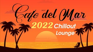 Chillout CAFE - Hotel del Mar 2022 chill out lounge music mix