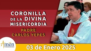 Coronilla Divina Misericordia | Padre Carlos Yepes | Viernes 3 Enero 2025 | Hora Misericordia