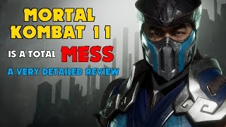 MORTAL KOMBAT 11 IS A TOTAL MESS: A Very Detailed Review