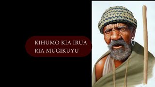 KIHUMO KIA IRUA RIA MUGIKUYU