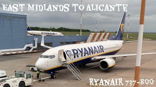 East Midlands to Alicante Ryanair 737-800