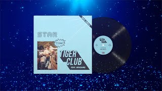 Tiger Club feat. Graziano \u0026 G.J. Lunghi - Star (Original Version)