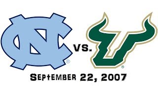 September 22, 2007 -  North Carolina Tar Heels vs. #23 South Florida Bulls Full Football Game