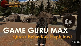 GameGuru Max Tutorial - Quest Behaviors Explained