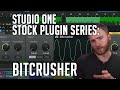 Studio One Stock Plugin Series: Bitcrusher