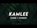 Kamlee Ji Naa Puchdi (Lyrics) - SARRB × Starboy ♪ Lyrics Cloud